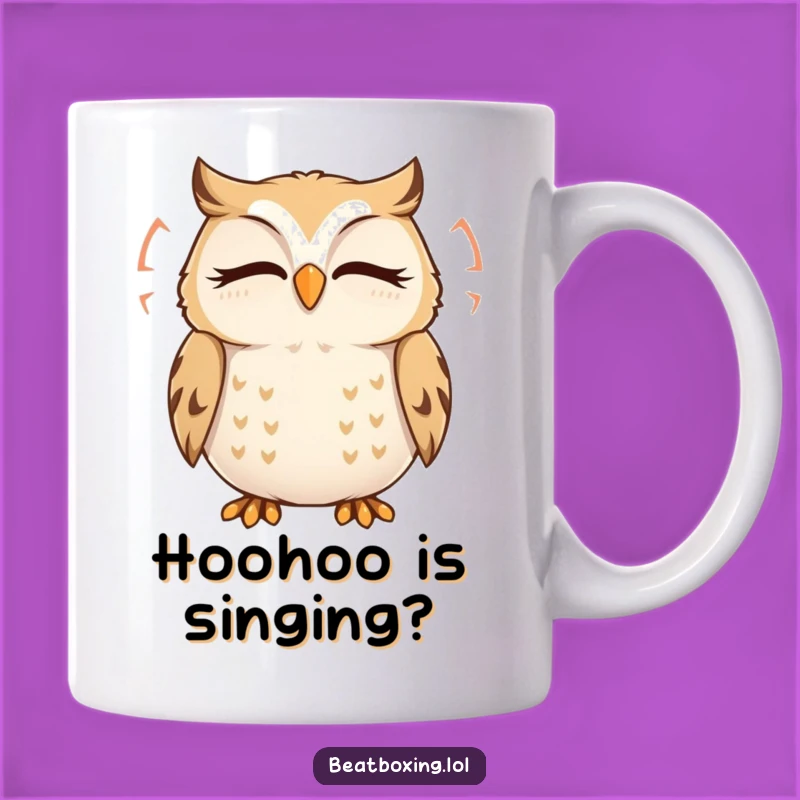Funny Owl Hum Mug: Enjoy a Peaceful Moment with this Delightful Character, a Perfect Funny Gift!