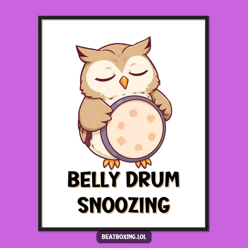 Funny Owl Digital Art: Sleepy Belly Beat, Hilarious Printable Music Gift