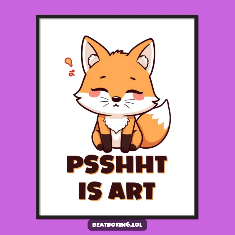 Instant Funny Psshht Fox Digital Art: Decorate Instantly with Humor! A Digital Funny Gift.