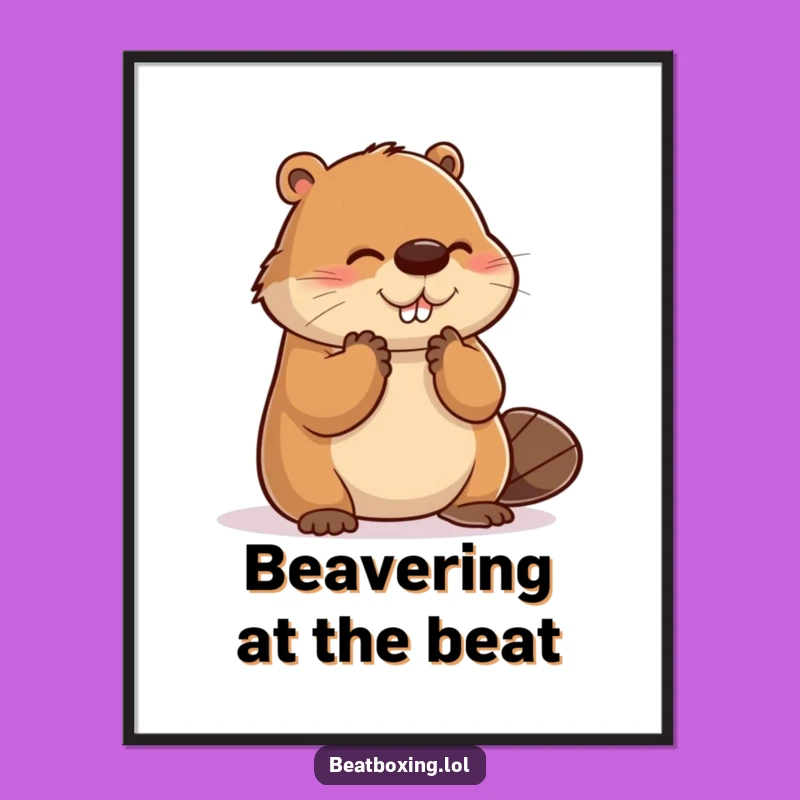 Funny Free Printable Wall Art: Clumsy Beaver Clapping, Quirky Downloadable Decor for Any Room