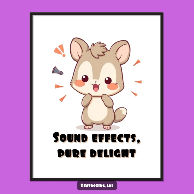 Funny Free Printable Wall Art: Curious Sound Explorer, Humorous Downloadable Decor
