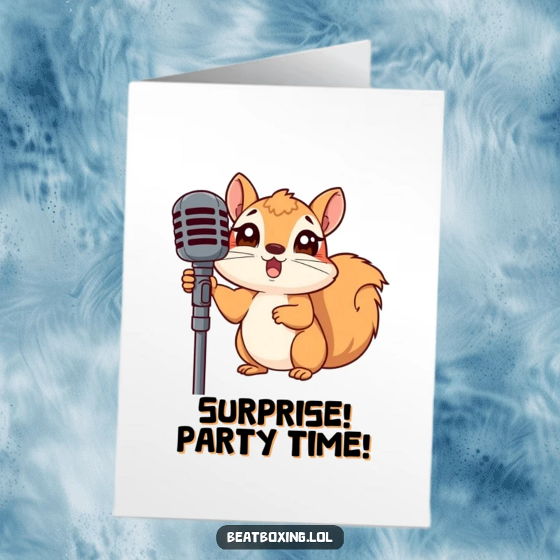 Funny Free Printable Birthday Card: A wide-eyed squirrel peeking out from behind a microphone stand with a look of surprised delight.