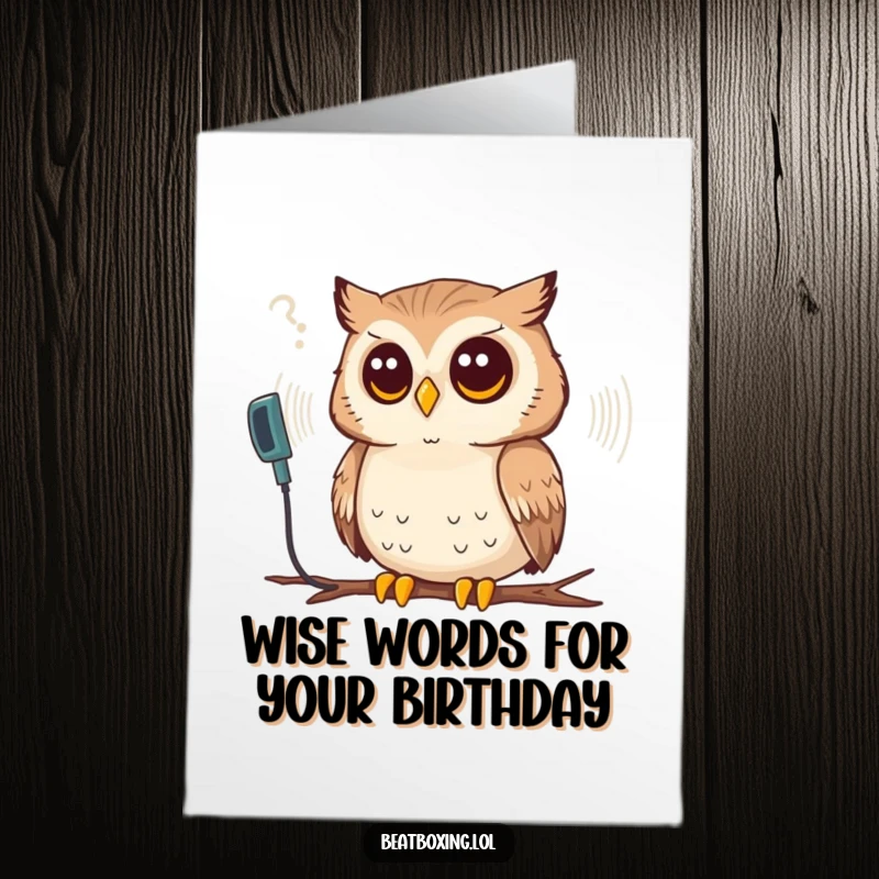 Funny Free Printable Birthday Card: A thoughtful owl listens intently to a glowing synthesized sound wave, pondering wisdom.