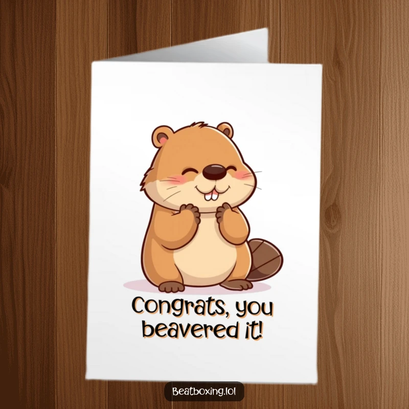 Funny Free Printable Congratulations Card: A well-meaning but clumsy beaver tries to clap, missing the rhythm completely.