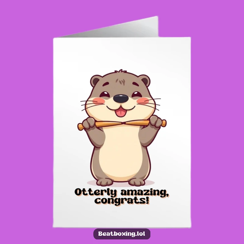 Free Printable Congrats Card: Cheerful Otter Drummer, Funny Downloadable Achievement Gift