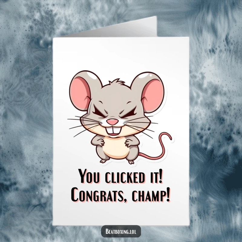 Funny Free Printable Mouse Congratulations Card: Mischievous mouse rapidly clicking teeth, creating sharp beats for celebration.
