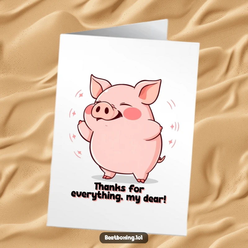Funny Free Printable Pig Thank You Card: Plump pig grunting rhythmically with bass vibrations, expressing thanks.