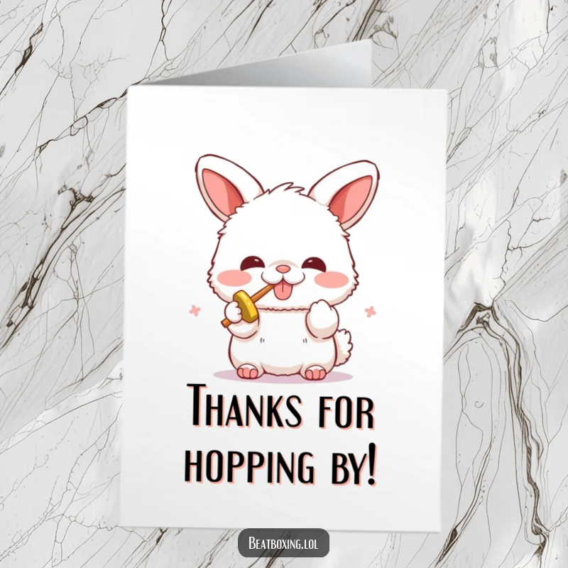 Funny Free Printable Thank You Card: A happy fluffy bunny is beatboxing with enthusiasm, sending thankful vibes.