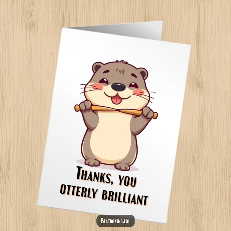 Funny Free Printable Thank You Card: A cheerful otter wobbles joyfully while balancing drumsticks on its nose, saying thanks.