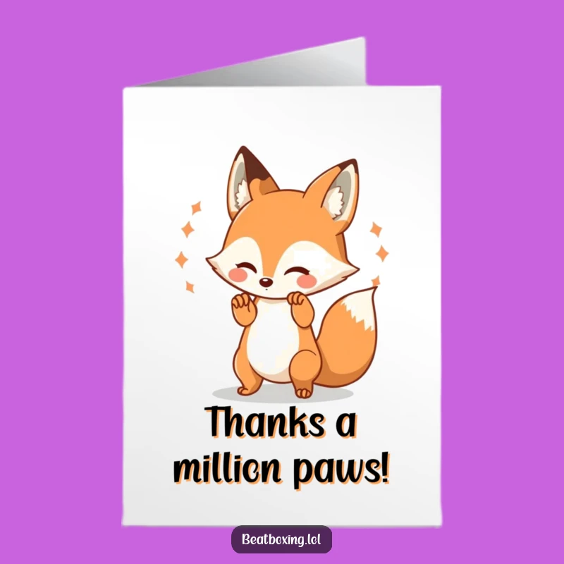 Free Printable Thank You Card: Fox Paw Beats Gratitude - Humorous Downloadable