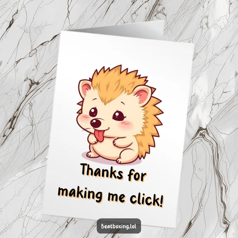 Funny Free Printable Thank You Card: A small hedgehog making a rapid tongue clicking sound, expressing thanks.