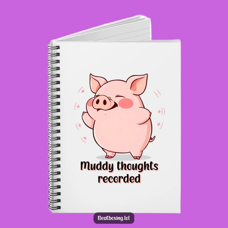 Funny Plump Pig Grunting Notebook: Jot Down Your Deep Thoughts